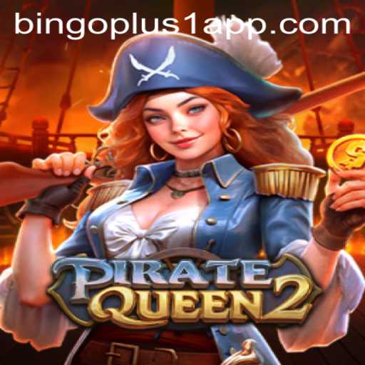 Exploring the Exciting World of PirateQueen2 and the Role of Bingoplus1